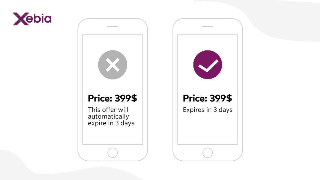 UX writing example: “Price: 399$ - This offer will automatically expire in 3 days” is worse than “Price: 399$ - Expires in 3 days”
